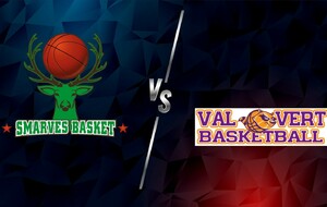 match U18-1 SMARVES BASKET - 1 / VAL VERT BASKET - 1